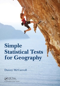 Enlarge image Cover: Simple Statistical Tests for Geography - Chapman & Hall/CRC