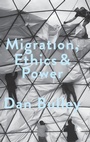 Cover: Migration, Ethics and Power - SAGE Publications Ltd