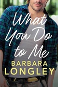 Cover: What You Do to Me - Montlake Romance