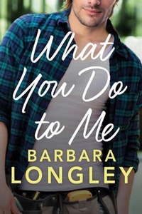 Enlarge image Cover: What You Do to Me - Montlake Romance