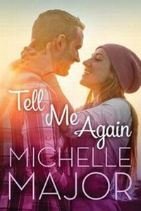 Enlarge image Cover: Tell Me Again - Montlake Romance