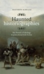 Cover: Haunted Historiographies - Manchester University Press