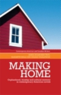 Enlarge image Cover: Making Home - Manchester University Press
