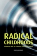 Cover: Radical Childhoods - Manchester University Press