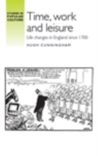 Enlarge image Cover: Time, Work and Leisure - Manchester University Press