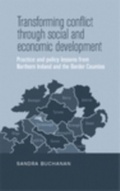 Abbildung von: Transforming Conflict Through Social and Economic Development - Manchester University Press