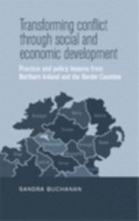 Abbildung von: Transforming Conflict Through Social and Economic Development - Manchester University Press