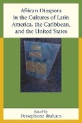 Cover: African Diaspora in the Cultures of Latin America, the Caribbean, and the United States - University of Delaware Press