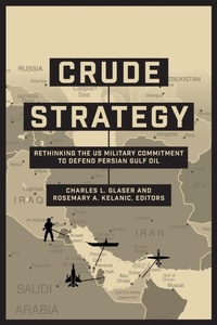 Enlarge image Cover: Crude Strategy - Georgetown University Press