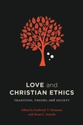 Cover: Love and Christian Ethics - Georgetown University Press