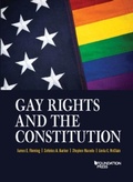 Cover: Gay Rights and the Constitution - LEG Inc. (dba West Academic Publishing