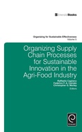 Cover: Organizing Supply Chain Processes for Sustainable Innovation in the Agri-Food Industry - Emerald Publishing Limited