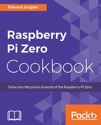 Abbildung von: Raspberry Pi Zero Cookbook - Packt Publishing