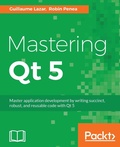 Cover: Mastering Qt 5 - Packt Publishing