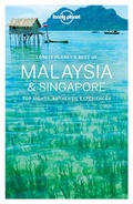 Cover: Lonely Planet Best of Malaysia & Singapore - Lonely Planet Global Limited