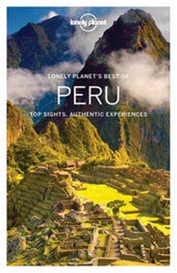 Abbildung von: Lonely Planet Best of Peru - Lonely Planet Global Limited