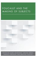 Cover: Foucault and the Making of Subjects - Rowman & Littlefield International