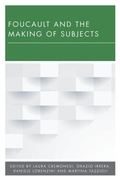 Cover: Foucault and the Making of Subjects - Rowman & Littlefield International