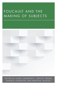 Enlarge image Cover: Foucault and the Making of Subjects - Rowman & Littlefield International