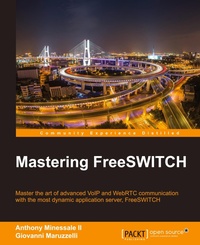 Abbildung von: Mastering FreeSWITCH - Packt Publishing