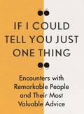 Cover: If I Could Tell You Just One Thing... - Canongate Books