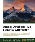 Cover: Oracle Database 12c Security Cookbook - Packt Publishing