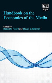 Enlarge image Cover: Handbook on the Economics of the Media - Edward Elgar Publishing