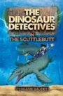 Cover: The Dinosaur Detectives in The Scuttlebutt - Sweet Cherry Publishing