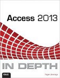 Abbildung von: Access 2013 In Depth - Que Corporation,U.S.