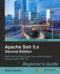 Abbildung von: Apache Solr 5.x Beginner's Guide - - Packt Publishing