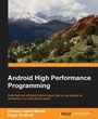 Cover: Android High Performance Programming - Packt Publishing