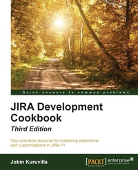 Enlarge image Cover: JIRA Development Cookbook - Packt Publishing