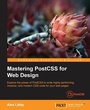 Cover: Mastering PostCSS for Web Design - Packt Publishing