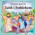 Cover: Llyfr Bach Taith i Fethlehem - Cyhoeddiadau'r Gair