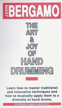 Abbildung von: The Art & Joy of Hand Drumming - Warner Bros. Publications Inc.,U.S.