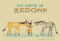 Enlarge image Cover: My Name is Zedonk - Parallax Press