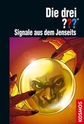 Cover: Die drei ??? Signale aus dem Jenseits (drei Fragezeichen) - Kosmos