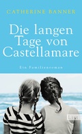 Cover: Die langen Tage von Castellamare - Ullstein
