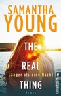 Cover: The Real Thing - Länger als eine Nacht - Ullstein Taschenbuchverlag