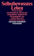 Cover: Selbstbewusstes Leben - Suhrkamp