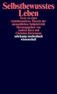 Enlarge image Cover: Selbstbewusstes Leben - Suhrkamp