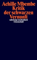 Cover: Kritik der schwarzen Vernunft - Suhrkamp