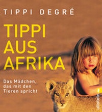 Abbildung von: Tippi aus Afrika - Ullstein Taschenbuchverlag