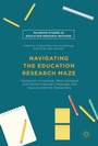 Cover: Navigating the Education Research Maze - Palgrave Macmillan