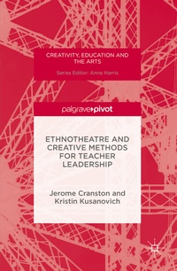 Abbildung von: Ethnotheatre and Creative Methods for Teacher Leadership - Palgrave Macmillan