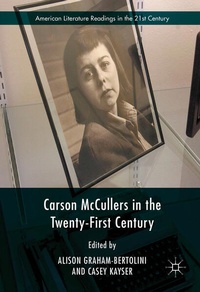 Enlarge image Cover: Carson McCullers in the Twenty-First Century - Palgrave Macmillan