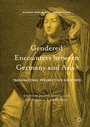Cover: Gendered Encounters between Germany and Asia - Palgrave Macmillan