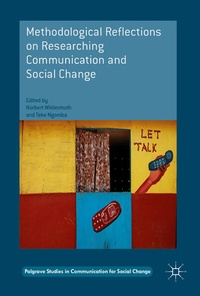 Enlarge image Cover: Methodological Reflections on Researching Communication and Social Change - Palgrave Macmillan