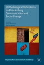 Cover: Methodological Reflections on Researching Communication and Social Change - Palgrave Macmillan