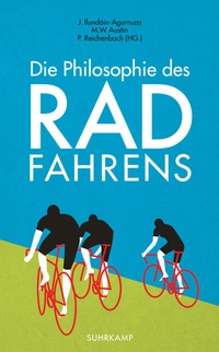 Abbildung von: Die Philosophie des Radfahrens - Suhrkamp